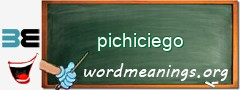 WordMeaning blackboard for pichiciego